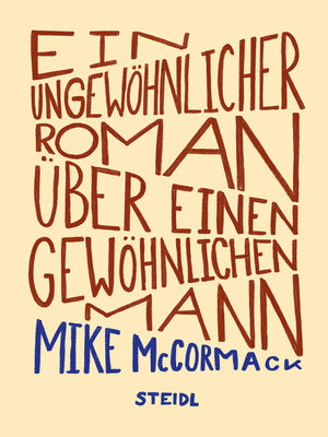cover image of Ein ungewöhnlicher Roman über einen gewöhnlichen Mann